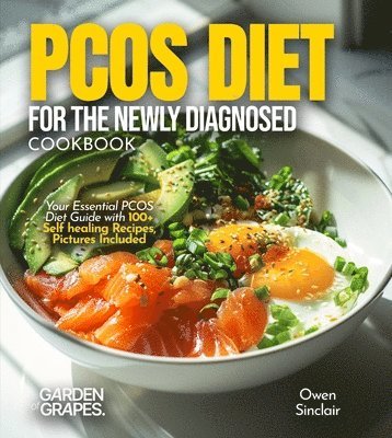 Owen Sinclair - PCOS Diet for the Newly Diagnosed Cookbook, Häftad