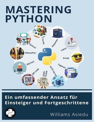 Williams Asiedu - Mastering Python, Häftad
