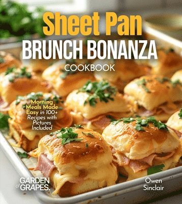 Owen Sinclair - Sheet Pan Brunch Bonanza Cookbook, Häftad