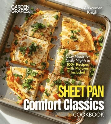 Alexander Knight - Sheet Pan Comfort Classics Cookbook, Häftad