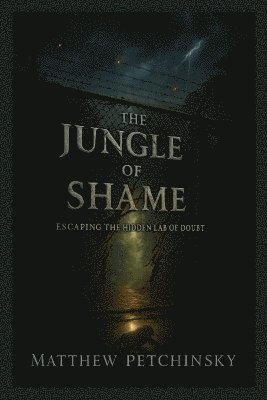 Matthew Petchinsky - Jungle of Shame, Häftad