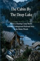 Jeffrey Rittenhouse - Cabin By The Deep Lake, Häftad