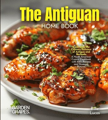 Billie Lucas - Antiguan Home Cook, Häftad