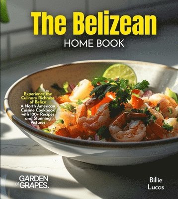 Billie Lucas - Belizean Home Cook, Häftad