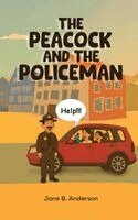 Jane Anderson - Peacock and the Policeman, Inbunden