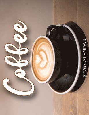 B Patrick, B. Patrick - Coffee 2026 Calendar, Häftad