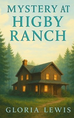Mystery at Higby Ranch