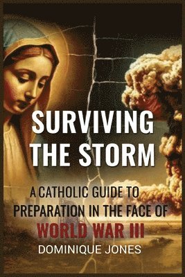 Dominique Jones - Surviving The Storm, Häftad