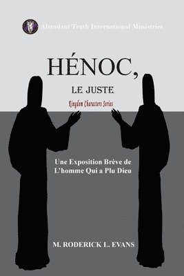 Hénoc, Le Juste