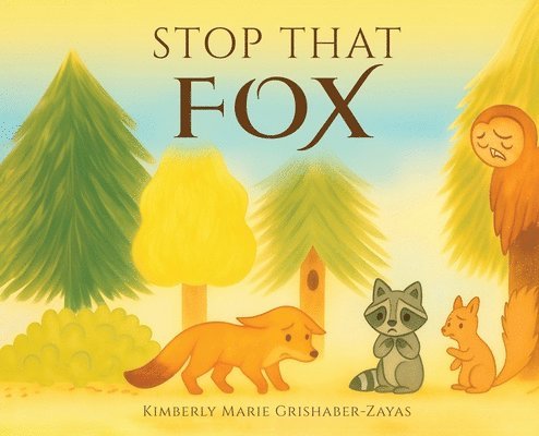 Stop That Fox