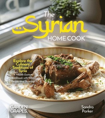 Sandra Parker - Syrian Home Cook, Häftad