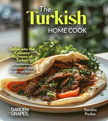 Sandra Parker - Turkish Home Cook, Häftad