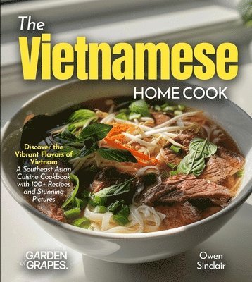 Owen Sinclair - Vietnamese Home Cook, Häftad
