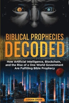 Biblical Prophecies Decoded