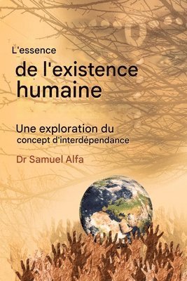 Sam A Alfa, Sam A. Alfa, Sam A. Alfa PhD - L'essence de l'humain Existence, Häftad