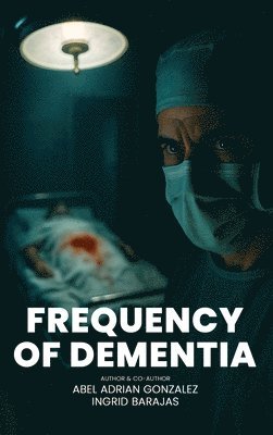 Frequency of Dementia