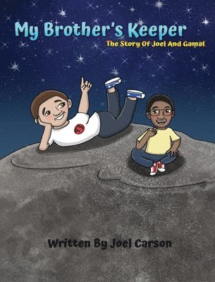 Joel Carson - My Brother's Keeper, Inbunden