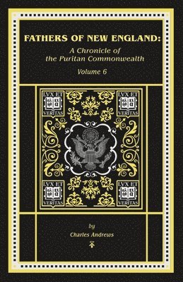 Charles Andrews, George Bagby - Fathers of New England, Häftad