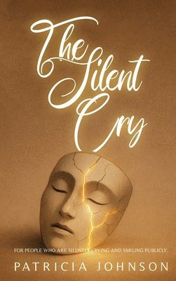 Patricia Johnson - Silent Cry, Inbunden