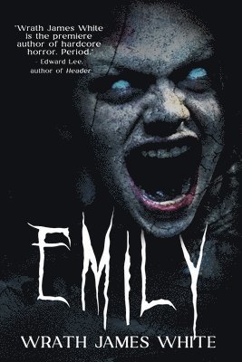 Wrath James White - Emily, Häftad