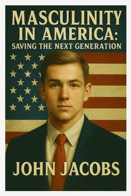 Masculinity in America