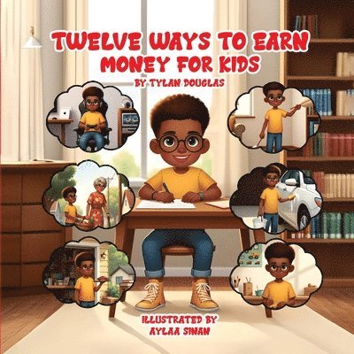 Tylan Douglas, Sam Wright - Twelve ways to earn money for kids, Häftad