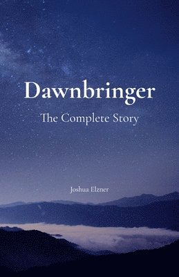 Joshua Elzner - Dawnbringer, Häftad