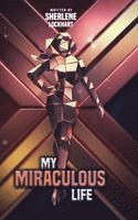 My Miraculous Life