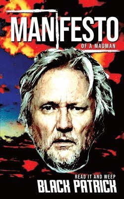 Manifesto of a Madman