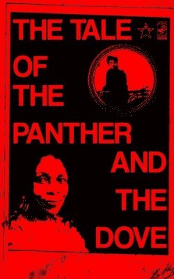 Shakur, A: Tale of the Panther and the Dove, Assata and Leil