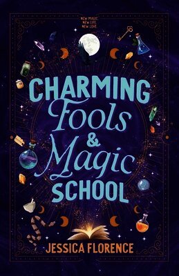 Charming Fools and Magic School