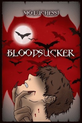 Mo Luchessi - Bloodsucker, Häftad