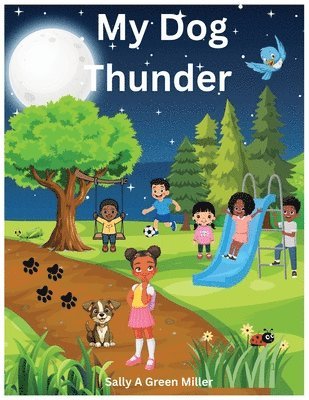 Sally A Miller, Sally A. Miller - My Dog Thunder, Häftad