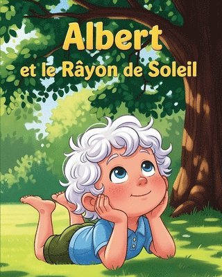 Albert et le Rayon de Soleil