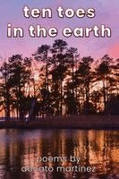 Donato Martinez - Ten Toes in the Earth, Häftad