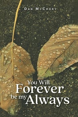 Dan McCrory - You Will Forever Be My Always, Häftad