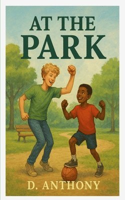 David Anthony - At the Park, Häftad