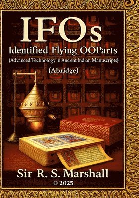 IFOs - Identified Flying Ooparts
