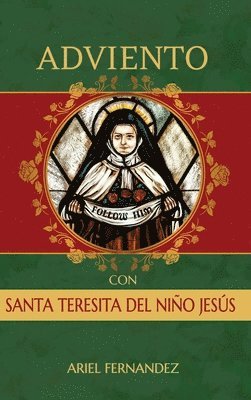 Ariel Fernandez - Adviento con Santa Teresita del Niño Jesús, Inbunden