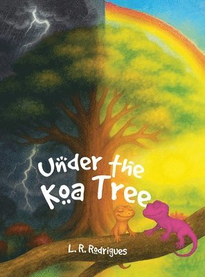L R Rodrigues - Under the Koa Tree, Inbunden