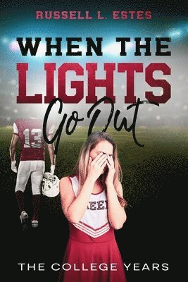 Russell L Estes - When The Lights Go Out, Häftad