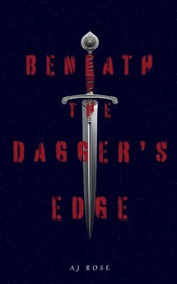 Beneath the Dagger's Edge