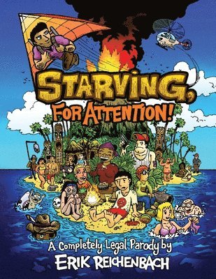 Starving, for Attention!