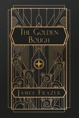 James George Frazer, Sir James George Frazer - Golden Bough, Häftad
