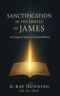 Sanctification in the Epistle of James