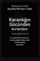 Emmanuel Eni, Zacharias Godseagle - Karanlığın Gücünden Kurtarıldım - Genişletilmiş Baskı 2025, Häftad