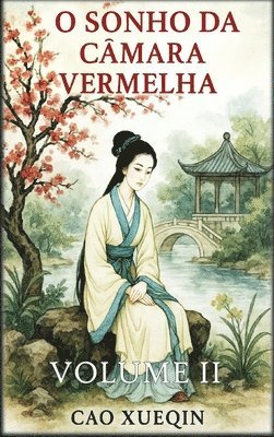 Cao Xueqin - O Sonho da Câmara Vermelha, Inbunden