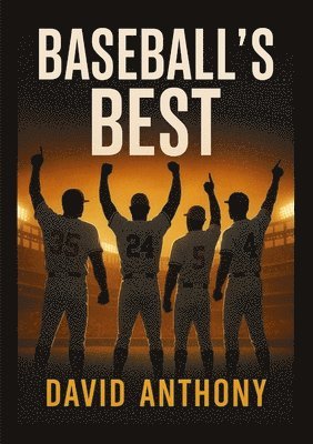 David Anthony - Baseball's Best, Häftad