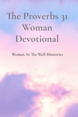 Proverbs 31 Woman Devotional
