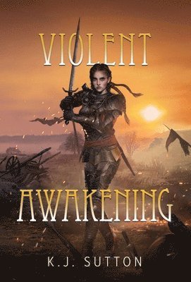 Violent Awakening
